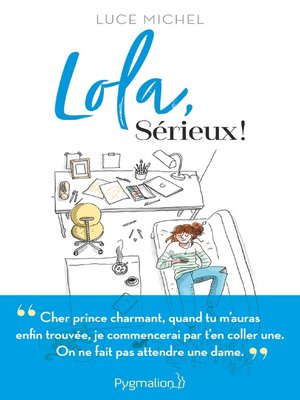 cover image of Lola, sérieux !